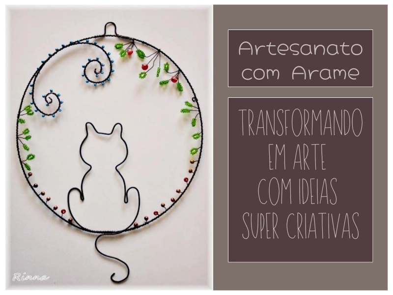 Artesanato Arame Transformando Em Arte Ideias Super Criativas