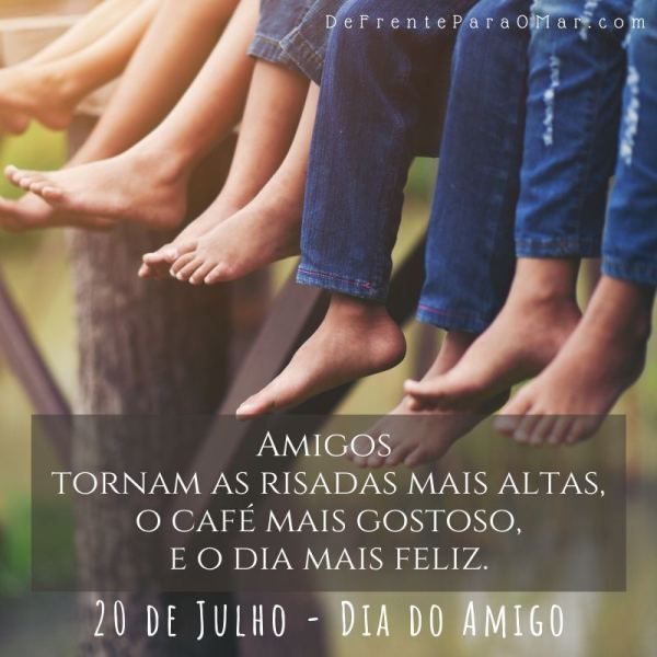 10 lindas frases para o Dia do Amigo - 20 de Julho