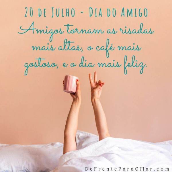 10 lindas frases para o Dia do Amigo - 20 de Julho