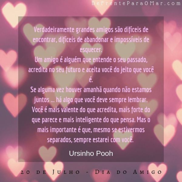 14 lindas  frases para o Dia do Amigo - 20 de Julho