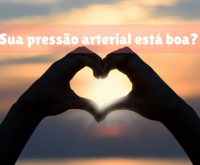 hipertensão arterial - sua pressão arterial está boa?