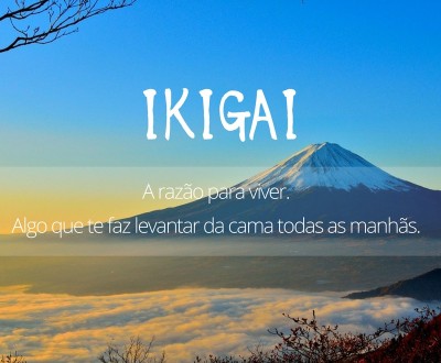 filosofia IKIGAI - longevidade e qualidade de vida