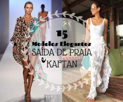 15 elegantes modelos de saída de praia e kaftan