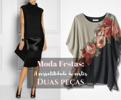 Moda festas: a versatilidade de vestir duas peças