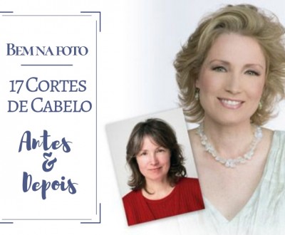 Bem na foto: 17 cortes de cabelo antes e depois