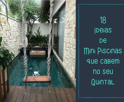 18 Ideias de mini piscinas que cabem no seu quintal