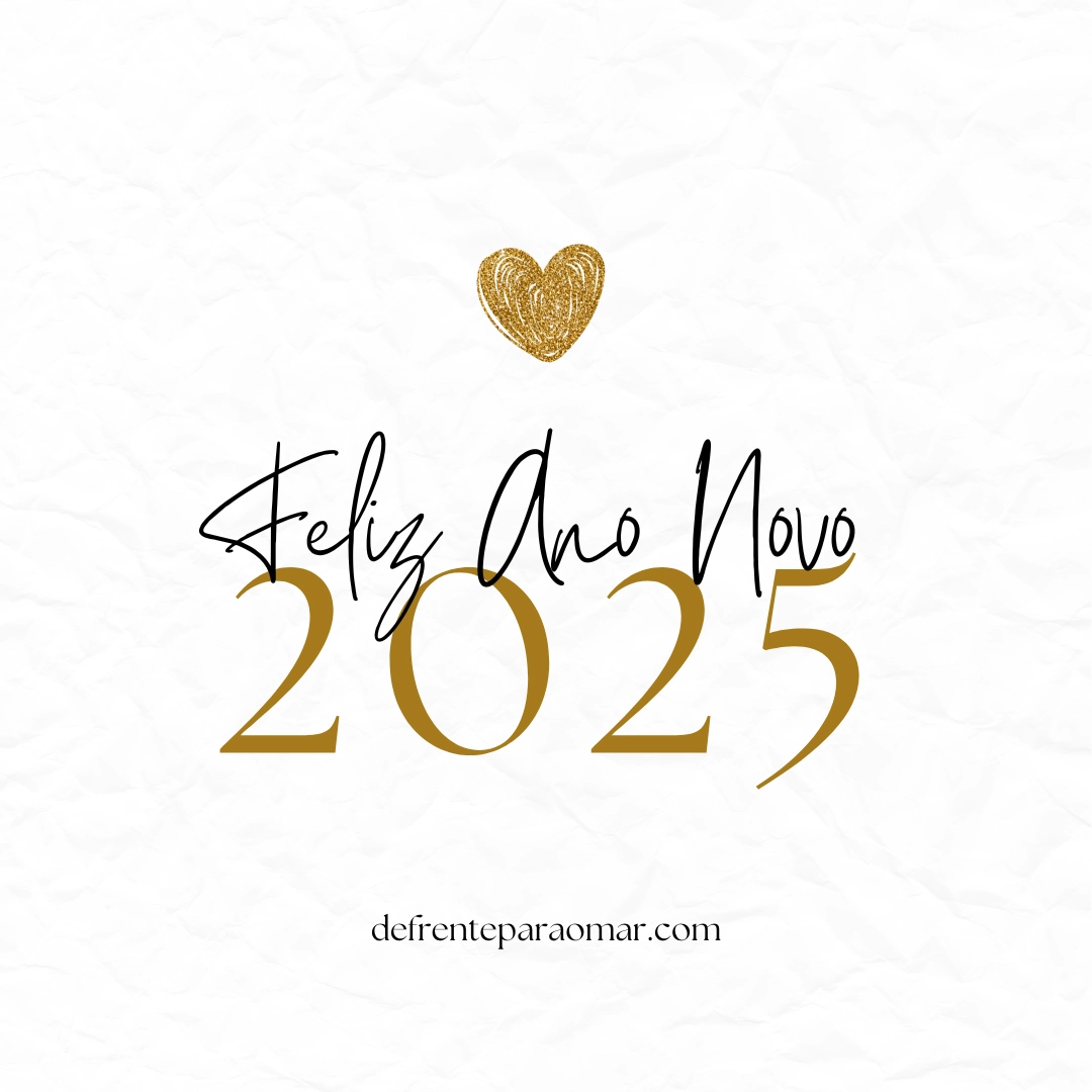 FELIZ ANO NOVO! Feliz 2025!