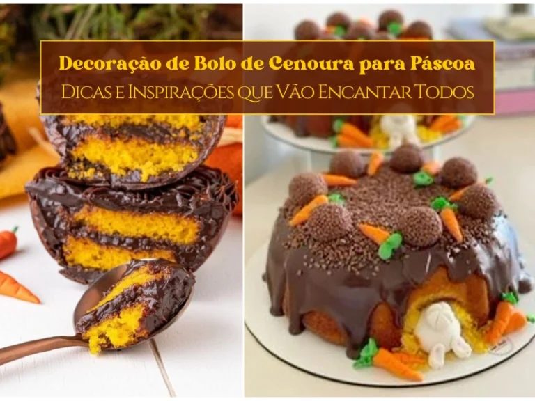 Decoração de Bolo de Cenoura para Páscoa: Dicas e Inspirações que Vão Encantar Todos