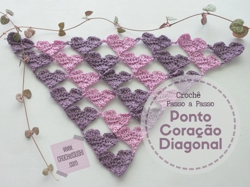 Crochetando desaFios: Passo a passo do ponto coração em diagonal em crochê