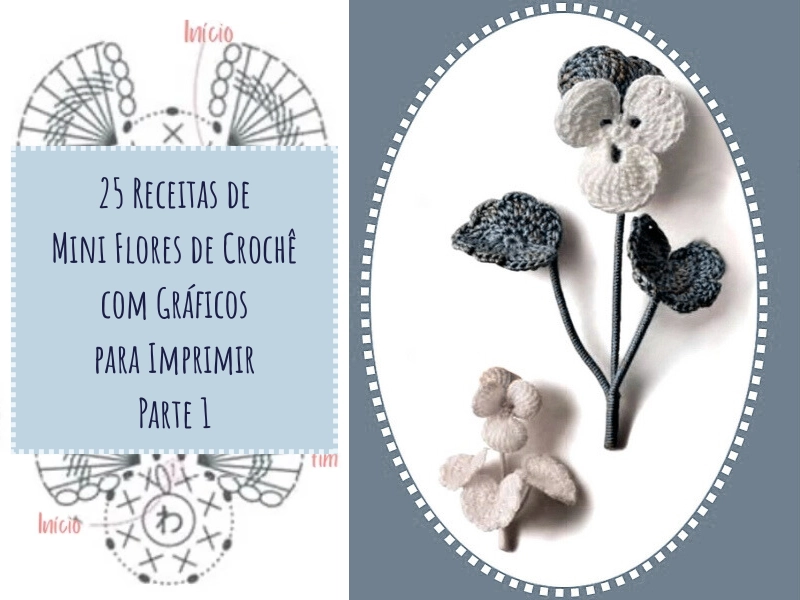 25 Receitas de Mini Flores de Crochê com Gráficos para Imprimir (Parte 1)