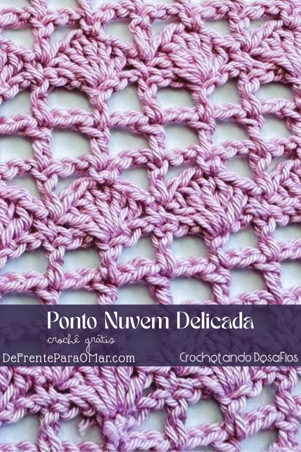 Ponto Nuvem Delicada: Um Ponto de Crochê Leve, Fácil e Encantador