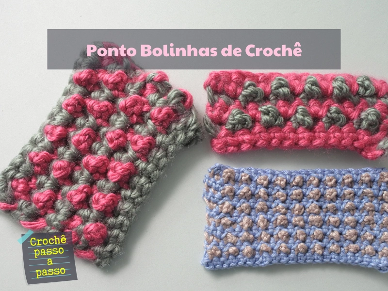 Ponto Bolinhas em crochê: leve, delicado e cheio de possibilidades