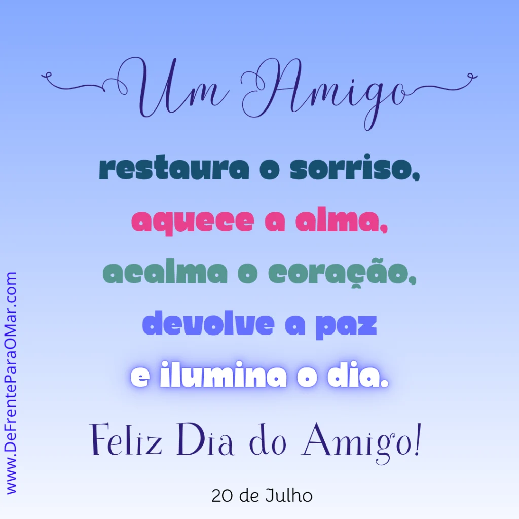 Dia do Amigo é 20 de Julho
