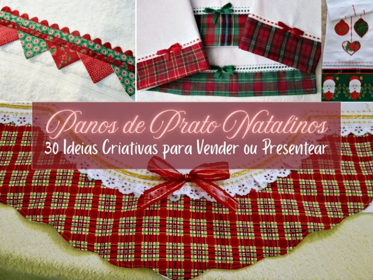 Panos de Prato Natalinos: 30 Ideias Criativas para Vender ou Presentear