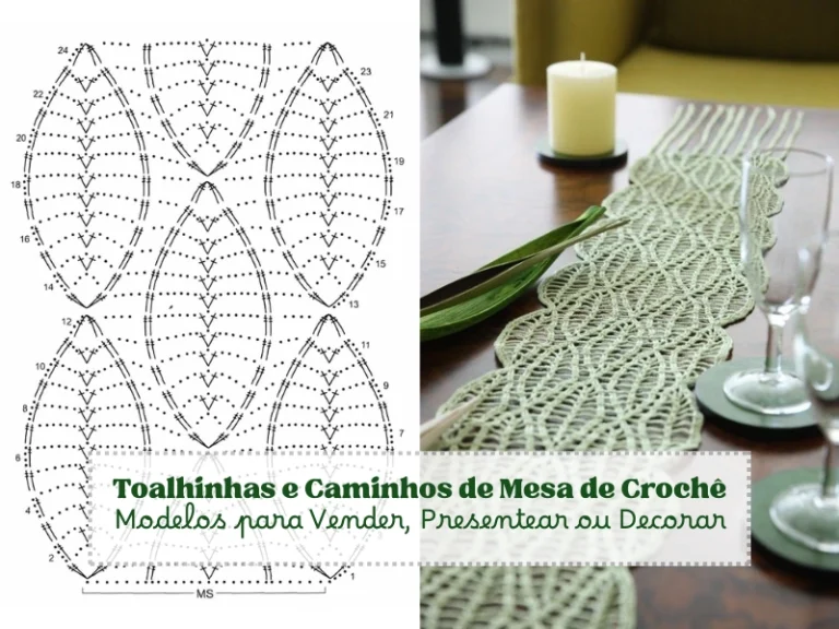 Toalhinhas e Caminhos de Mesa de Crochê: Modelos para Vender, Presentear ou Decorar