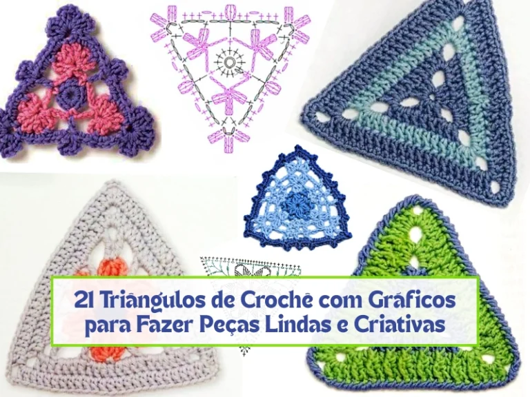 21 Triângulos de Crochê com Gráficos para Fazer Peças Lindas e Criativas
