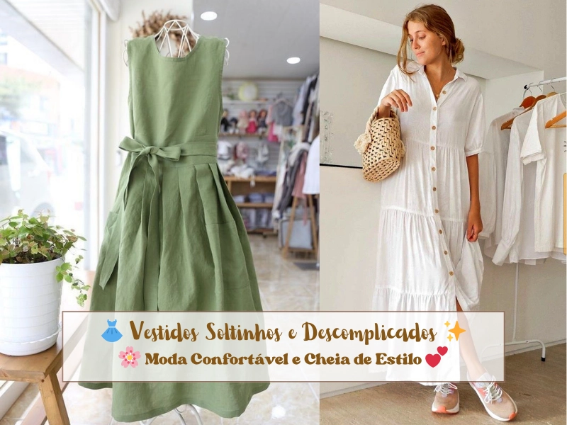 Vestidos Soltinhos e Descomplicados: Moda Confortável e Cheia de Estilo