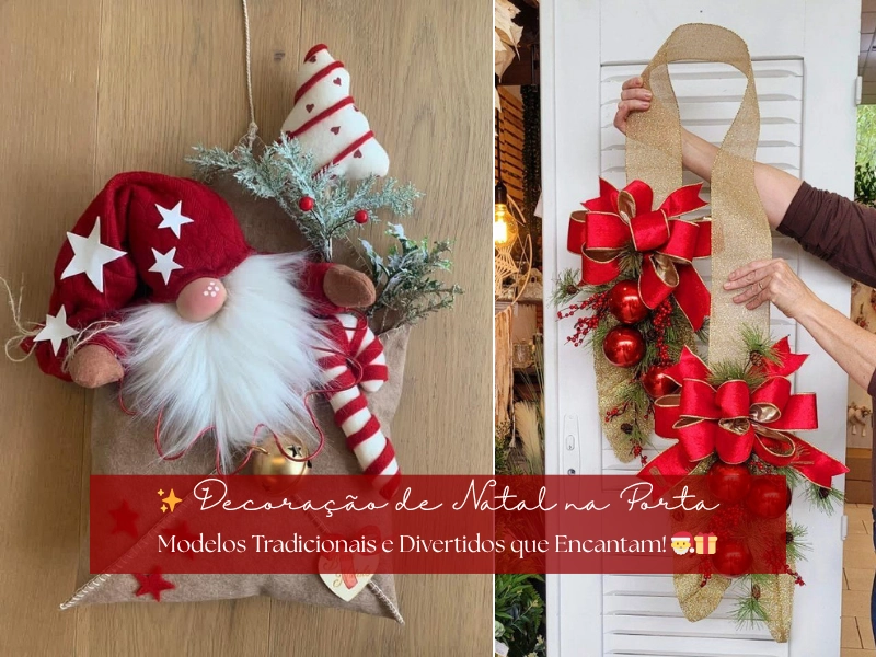 ✨ Decoração de Natal na Porta: Modelos Tradicionais e Divertidos que Encantam! 🎅🎁