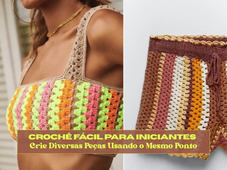 🧶Crochê Fácil Para Iniciantes: Crie Diversas Peças Usando o Mesmo Ponto