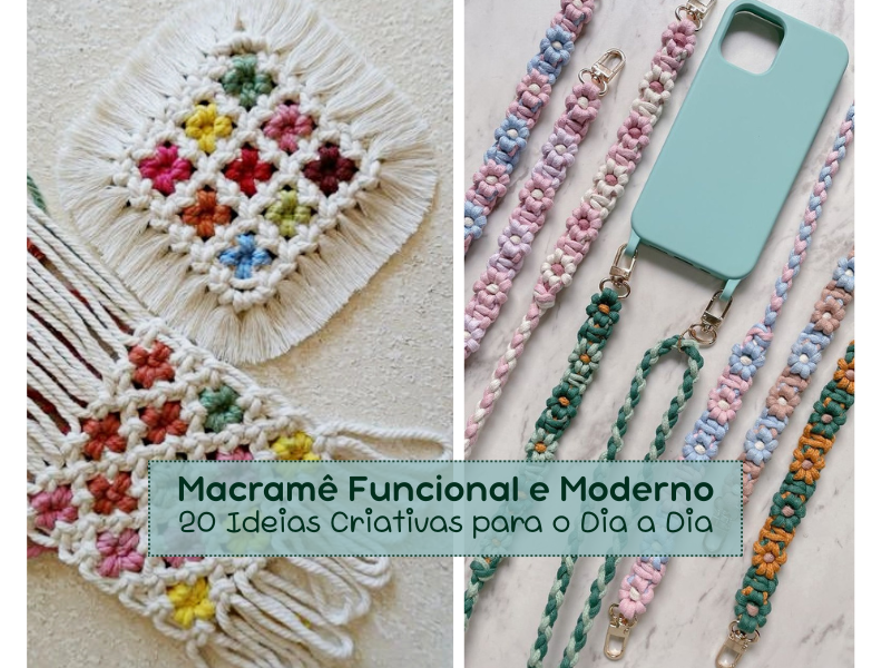 Macramê Funcional e Moderno: 20 Ideias Criativas para o Dia a Dia