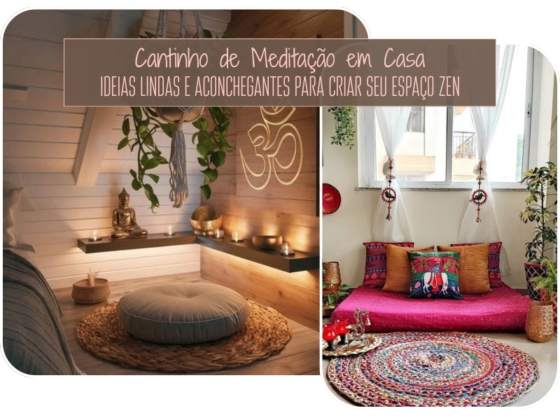 ✨Cantinho de Meditação em Casa: Ideias Lindas e Aconchegantes para Criar Seu Espaço Zen