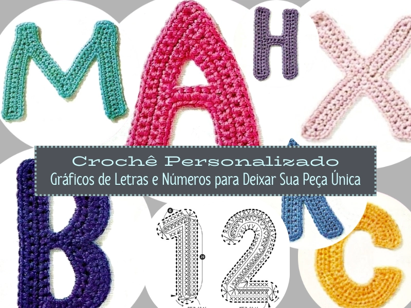 Crochê Personalizado: Gráficos de Letras e Números para Deixar Sua Peça Única