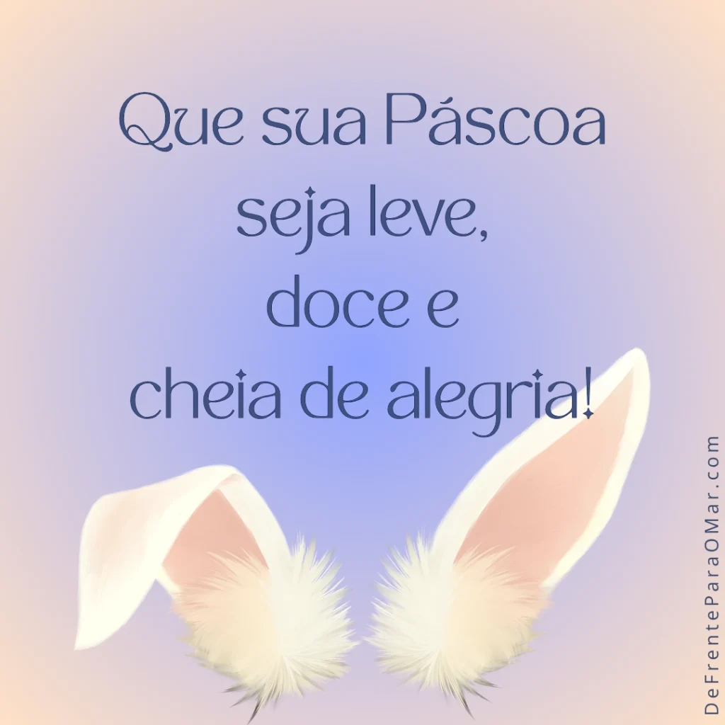 Mensagens de Páscoa com Amor, Fé e Renovação: Para Amigos, Família e Clientes