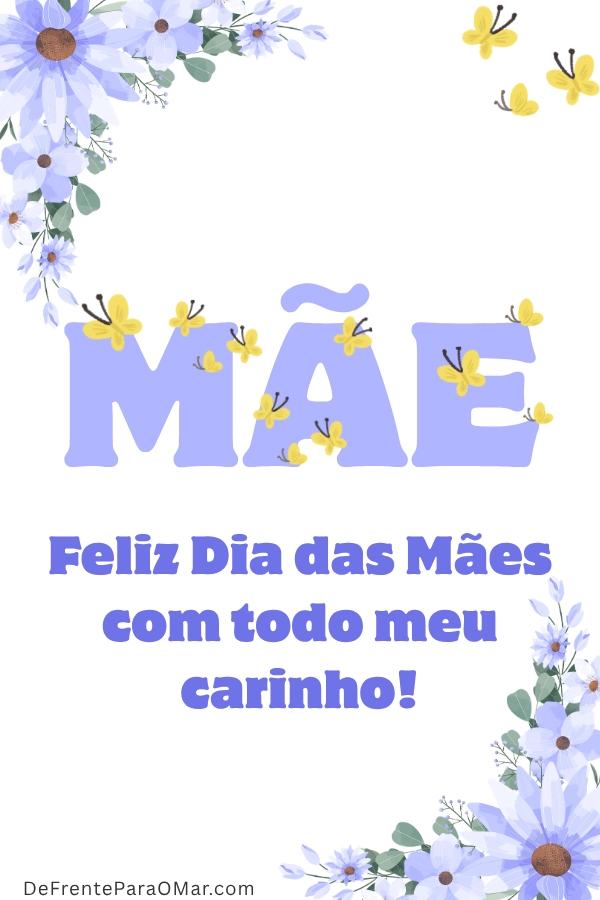 50 Mensagens de Dia das Mães para Emocionar e Compartilhar com Amor 💖