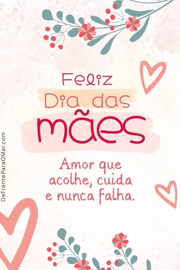 50 Mensagens de Dia das Mães para Emocionar e Compartilhar com Amor 💖