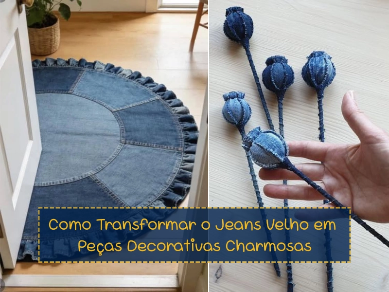 ♻️Como Transformar o Jeans Velho em Peças Decorativas Charmosas