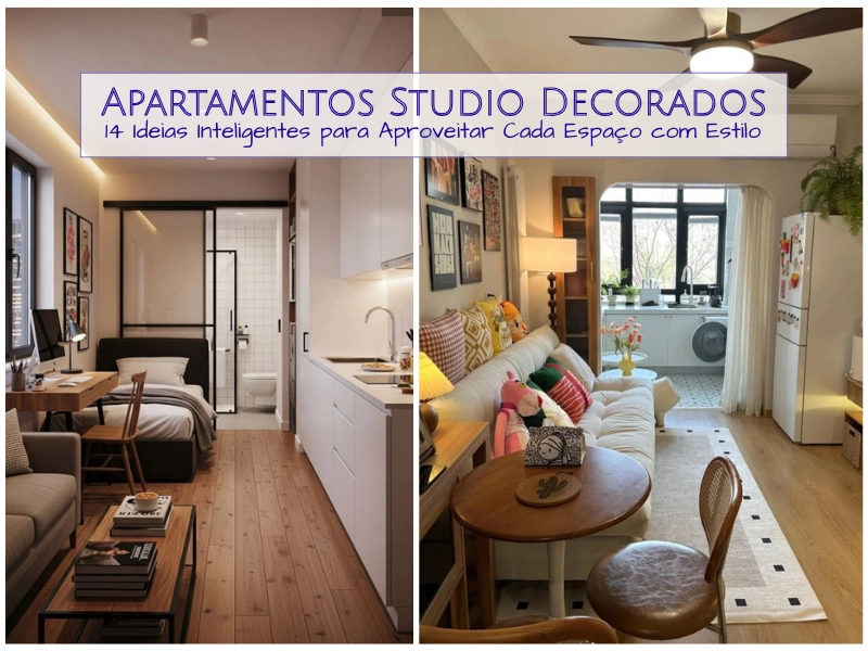 🛋️Apartamentos Studio Decorados: 14 Ideias Inteligentes para Aproveitar Cada Espaço com Estilo