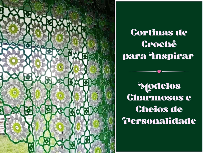 🧶Cortinas de Crochê para Inspirar: Modelos Charmosos e Cheios de Personalidade