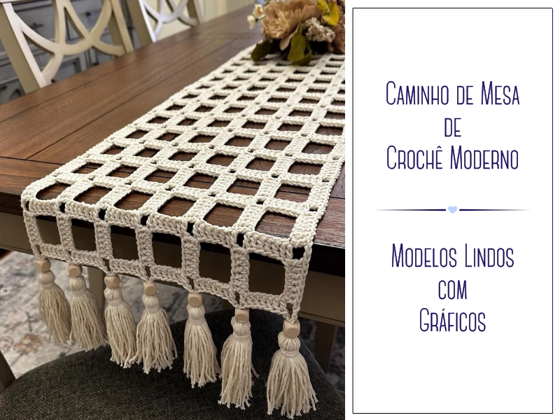 🧶Caminho de Mesa de Crochê Moderno: Modelos Lindos com Gráficos